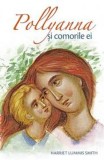 Pollyanna si comorile ei - Harriet Lummis Smith