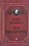 Henryk Sienkiewicz - Pan Wolodowski