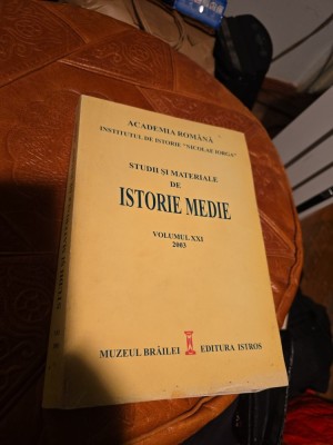 Studii și materiale de istorie medie vol.XXI. 2003 foto