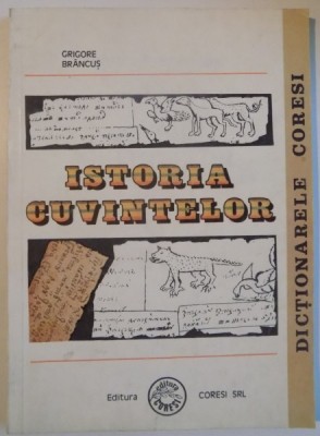 ISTORIA CUVINTELOR de GRIGORE BRANCUS , 1991 , foto