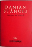 Alegere de stareta &ndash; Damian Stanoiu