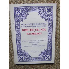 Viata, acatistul si paraclisul cuviosului parintelui nostru Dimitrie cel Nou Basarabov