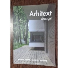 Arhitext - Design - Modele, Teorii Anul X Nr. 11 Noiembrie 2003