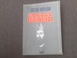 Victor Papilian - Bogdan Infidelul, Editura Dacia, 1982, 301 pagini, Roman