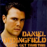 CD Daniel Bedingfield &ndash; Gotta Get Thru This (EX), Pop