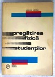 Pregatirea fizica a studentilor de octavian banatan