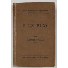 F. LE PLAY , ECONOMIE SOCIALE par F. AUBURTIN , 1891 , PREZINTA SUBLINIERI *