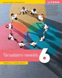Educatie sociala. Manual in limba maghiara. Clasa a VI-a