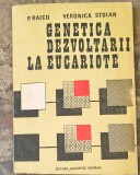 P.Raicu,Veronica Stoian-Genetica dezvoltarii la eucariote