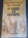O Sama De Cuvinte - Ion Neculce, 1990, 157 pag, stare buna