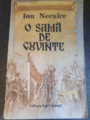 O Sama De Cuvinte - Ion Neculce, 1990, 157 pag, stare buna foto