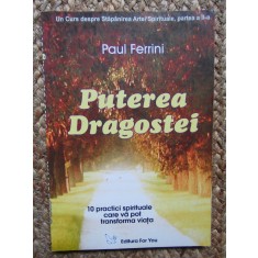 Puterea dragostei - Paul Ferrini