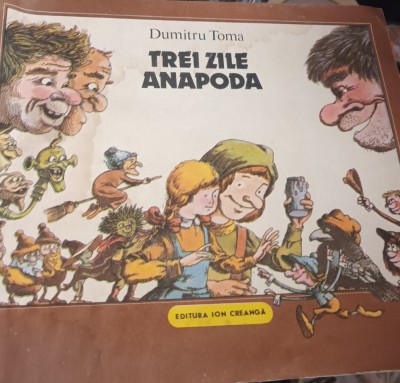 TREI ZILE ANAPODA DUMITRU TOMA foto