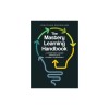 The Mastery Learning Handbook: A Competency-Based Approach to Student Achievement
