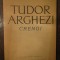 TUDOR ARGHEZI -CRENGI