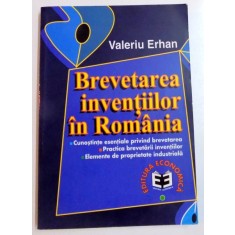 Valeriu Erhan Brevetarea inventiilor in Romania