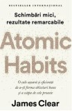 Cumpara ieftin Atomic Habits. O cale usoara si eficienta de a-ti forma obiceiuri bune si a scapa de cele proaste/James Clear