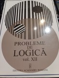 Probleme de logică, vol. XII