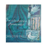 Ioan Gyuri Pascu - In cautarea Armoniei (editia 2005)