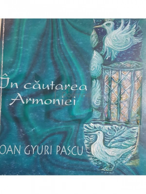 Ioan Gyuri Pascu - In cautarea Armoniei (editia 2005) foto