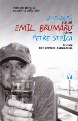 AS - SCRISORI ALE LUI EMIL BRUMARU CĂTRE PETRE STOICA foto