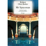 Robert Olen Butler - Mr. Spaceman - 120395