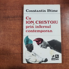 Cu Cristoiu prin infernul contemporan de Constantin Iftime