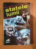 STATELE LUMII , MICA ENCICLOPEDIE EDITIA A V-A de H. C. MATEI , S. NEGUT , I. NICOLAE , N. STEFLEA , 1993