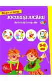 Ma joc si invat: Jocuri si jucarii. Activitati integrate 5-6 ani
