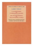 The Enlightenment and The Orthodox World / Larry Wolff