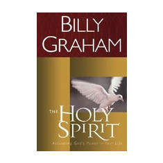 The Holy Spirit: Activating God's Power in Your Life
