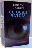 CU OCHII ALTUIA de GIORGIO FALETTI , 2007