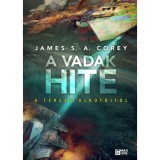 A vadak hite - A fogoly h&aacute;bor&uacute;ja 2. - Corey James S. A.