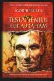 C10103 - TESTAMENTUL LUI ABRAHAM - IGOR BERGLER