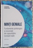 Minti geniale: fundamente psihologice si neuronale ale capacitatilor mentale inalte - Jose Viosca