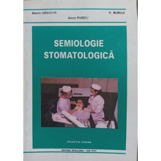 SEMIOLOGIE STOMATOLOGICA-MARIA URSACHE, ANCA PURDU, V. BURLUI
