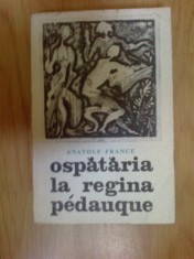 k0e OSPATARIA LA REGINA PEDAUQUE - Anatole France