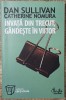 Invata din trecut, gandeste in viitor - Dan Sullivan, Catherine Nomura
