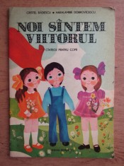 1978 Cristel Badescu Noi suntem viitorul. Cintece pentru copii - R11 foto