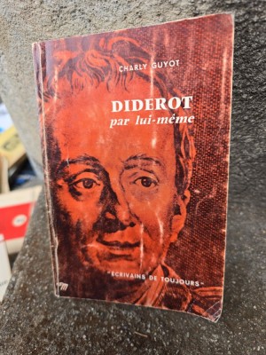 Diderot par lui-m&amp;ecirc;me - Charly Guyot foto