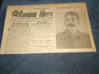 ZIARUL ROMANIA LIBERA 21 DECEMBRIE 1950 ANIVERSAREA LUI STALIN foto