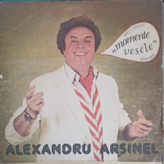 Disc vinil, LP. MOMENTE VESELE-ALEXANDRU ARSINEL