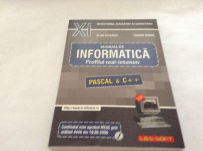 Manual de informatica intensiv clasa a XI-a- Vlad Hutanu, Tudor Sorin-RF17/4