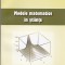AS - SEBASTIAN POPESCU - MODELE MATEMATICE IN STIINTE