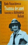 Radu Paraschivescu - Toamna decanei. Convorbiri cu Antoaneta Ralian