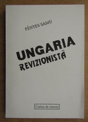 Fenyes Samu - Ungaria revizionista foto