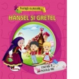 Povesti cu puzzle. Hansel si Gretel