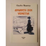 Charles Maurras - Amanții din Veneția