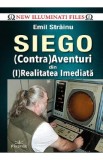 Siego. (Contra)Aventuri din (I)Realitatea imediata - Emil Strainu