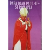 Papa Ioan Paul al II-lea si Romania (editia 1999)
